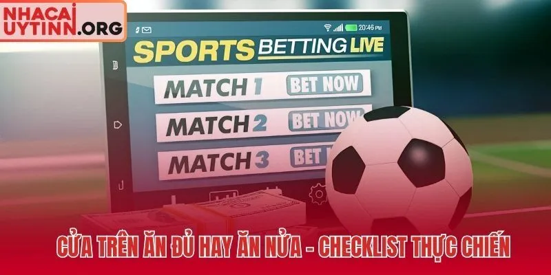 Checklist 5 tiêu chí sàng lọc cửa trên vượt ngưỡng 2 bàn